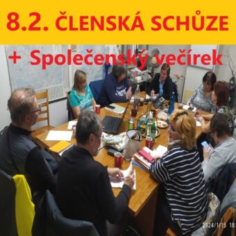 2025-02-08 ČLENSKÁ SCHŮZE + SPOLEČENSKÝ VEČÍREK v Porubě