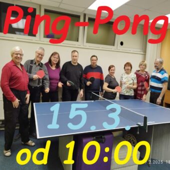 2025-03-15_PING PONG – přátelský turnaj a pinkání – sobota od 10h.